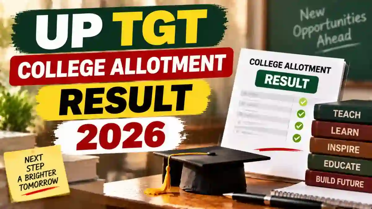UP TGT College Allotment Result 2026 Out - Check Subject Wise Result PDF UP TGT College Allotment Result 2026 Out - Check Subject Wise Result PDF