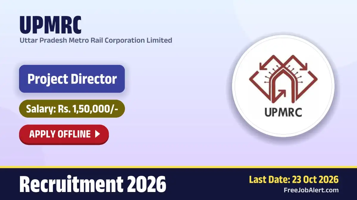 UPMRC Project Director Recruitment 2026 – Apply Offline UPMRC Project Director Recruitment 2026 – Apply Offline