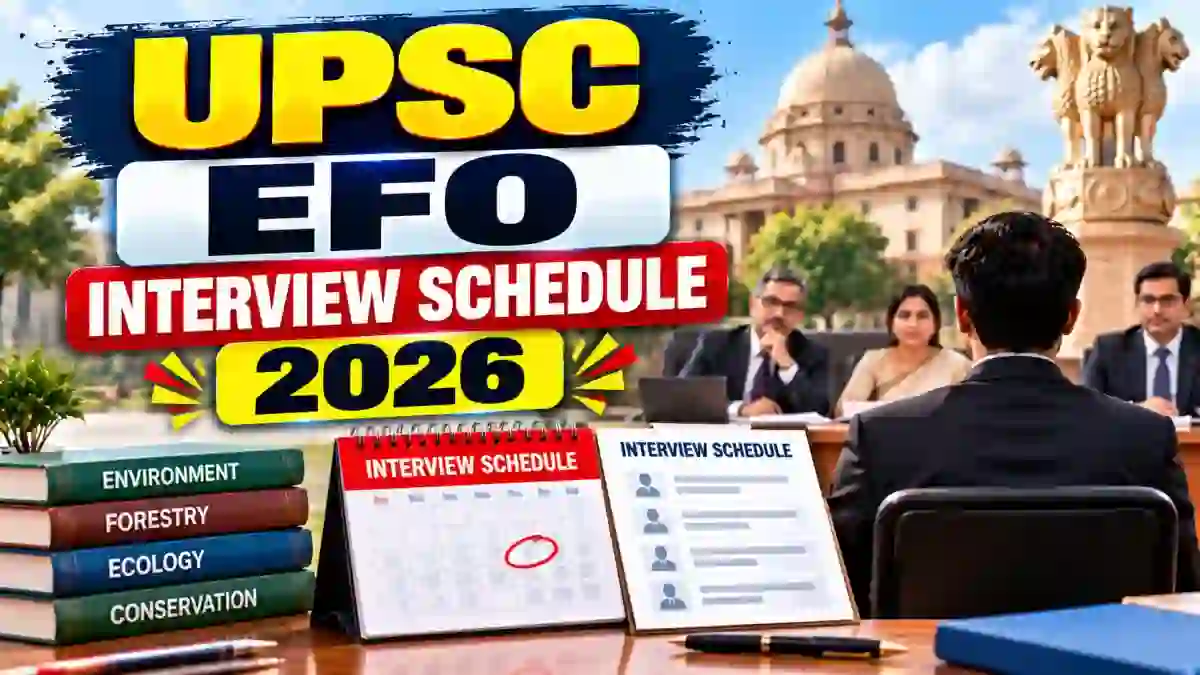 UPSC EPFO Interview Schedule 2026 Out - Check Inetrview Dates at upsc.gov.in