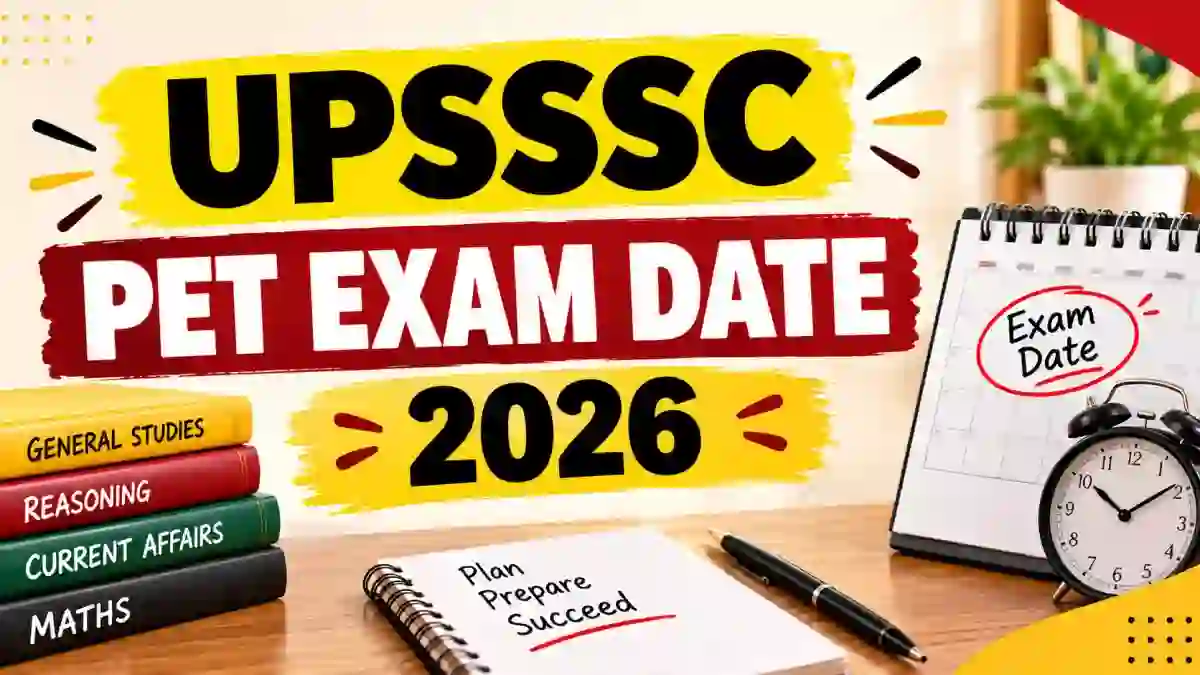UPSSSC PET Exam Date 2026 Released - Check Exam Schedule & Shift Timings UPSSSC PET Exam Date 2026 Released - Check Exam Schedule & Shift Timings