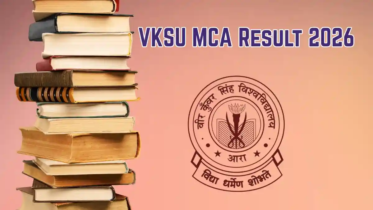 VKSU MCA Result 2026 Out - Check 6th Semester Result Online at vksuexams.com