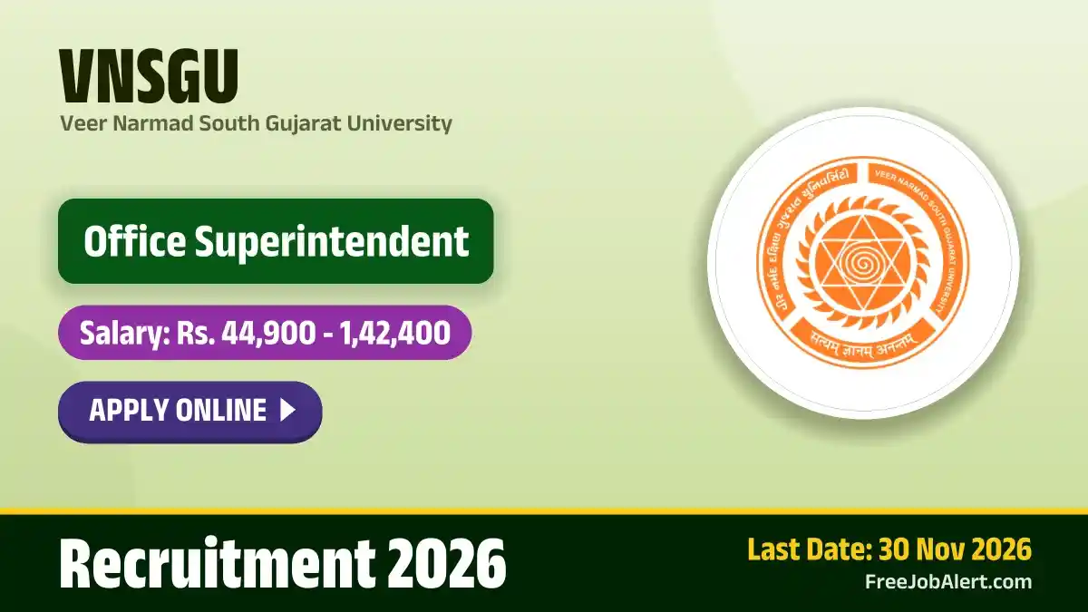 VNSGU Office Superintendent Recruitment 2026 – Apply Online VNSGU Office Superintendent Recruitment 2026 – Apply Online