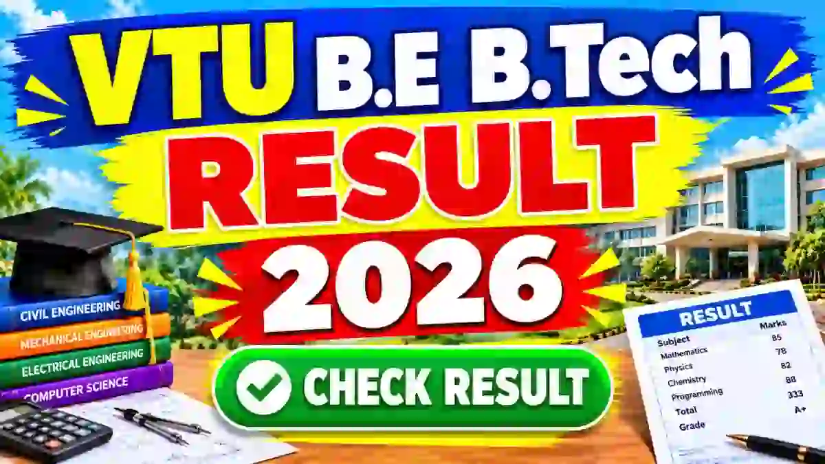 VTU Result 2026 Out - Direct Link to Check B.E & B.Tech Result Online at results.vtu.ac.in VTU Result 2026 Out - Direct Link to Check B.E & B.Tech Result Online at results.vtu.ac.in