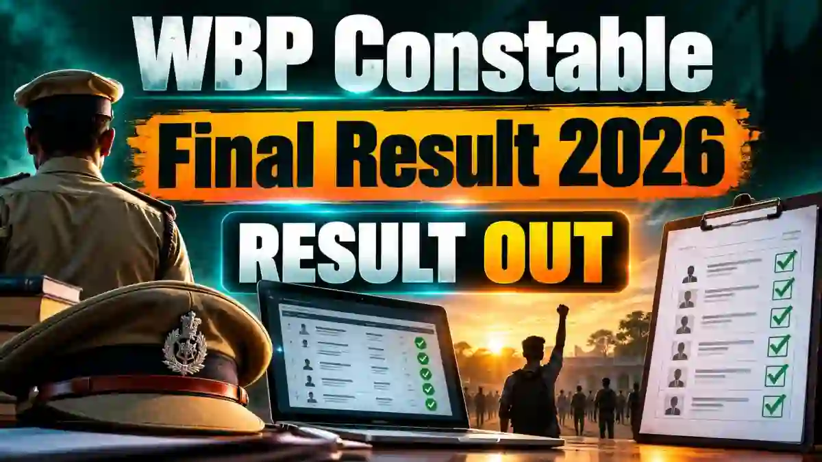 WBP Constable Final Result 2026 Out at prb.wb.gov.in - Download Merit List & Scorecard PDF WBP Constable Final Result 2026 Out at prb.wb.gov.in - Download Merit List & Scorecard PDF