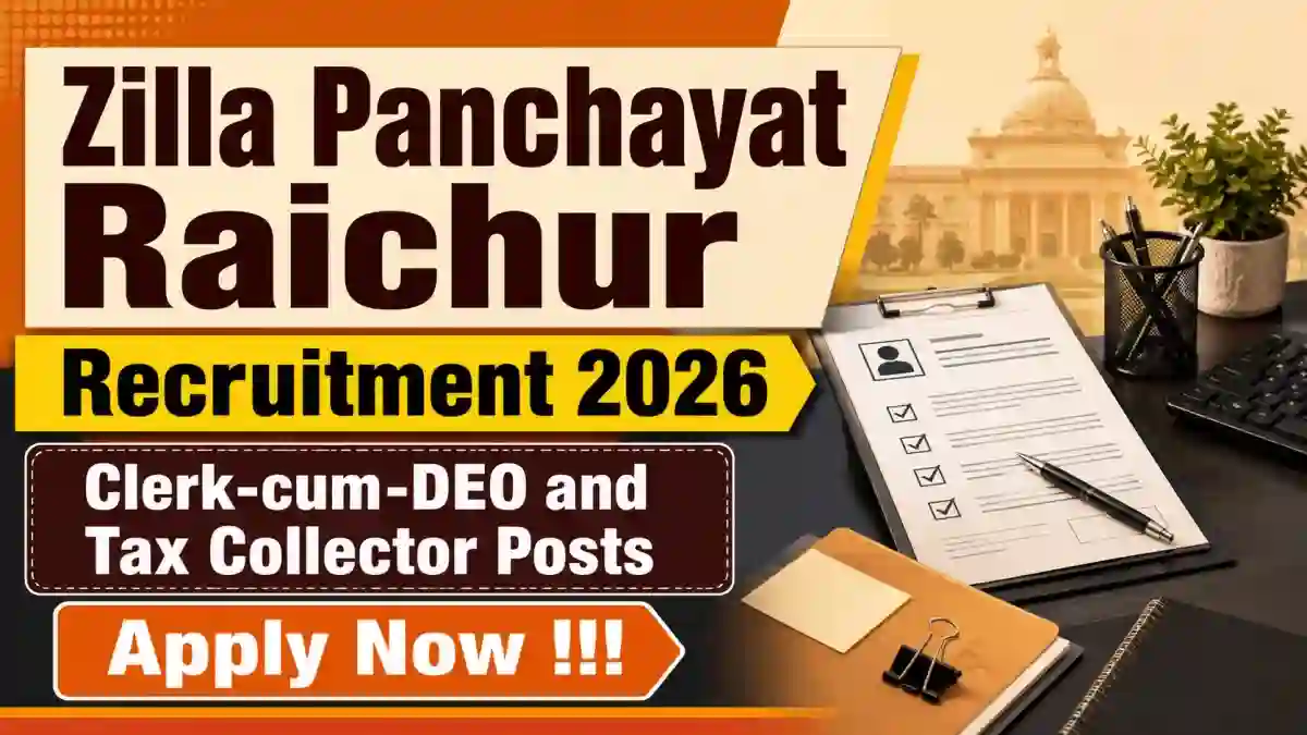 Zilla Panchayat Raichur Recruitment 2026 - Apply Online for 65 Clerk-cum-DEO and Tax Collector Posts