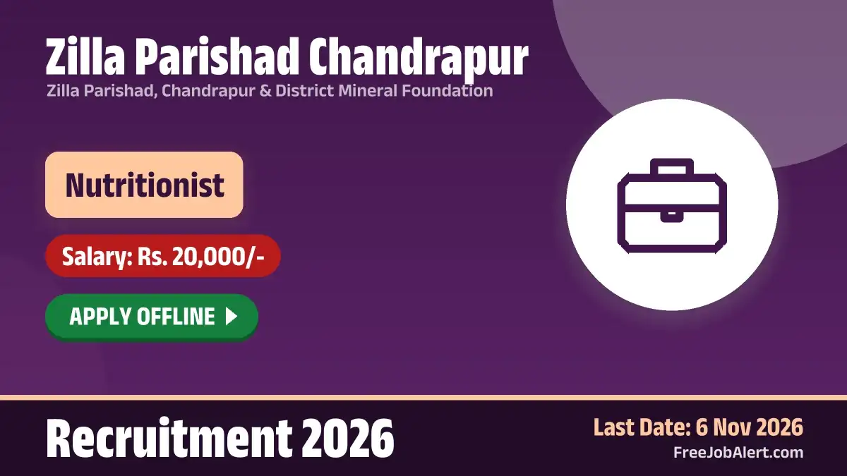 Zilla Parishad Chandrapur Nutritionist Recruitment 2026 – Apply Offline