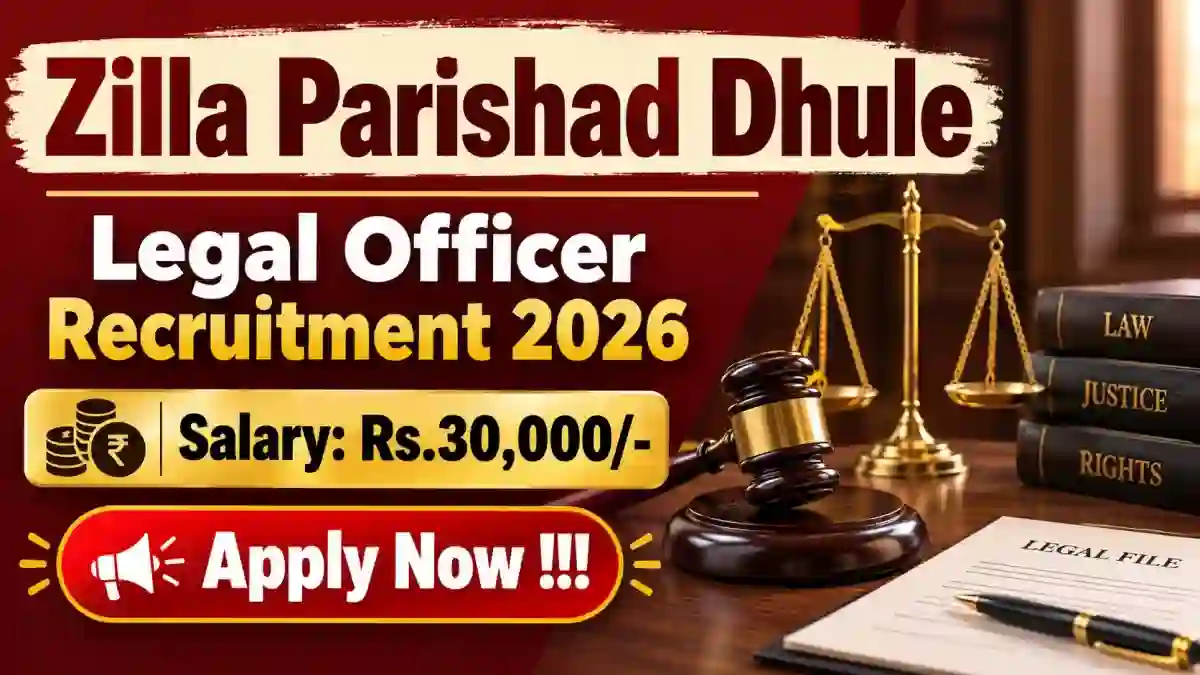 Zilla Parishad Dhule Legal Officer Recruitment 2026 - Apply Offline Zilla Parishad Dhule Legal Officer Recruitment 2026 - Apply Offline