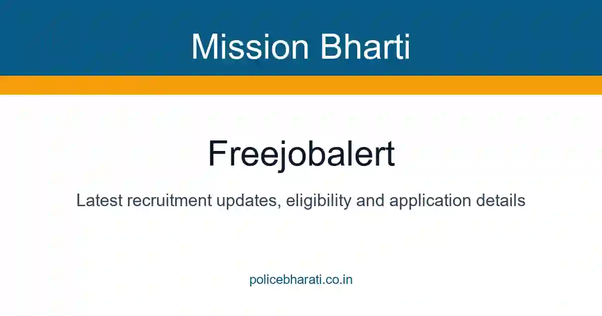 Free Job Alert – मोफत नोकरी अपडेट्स आणि भरती सूचना