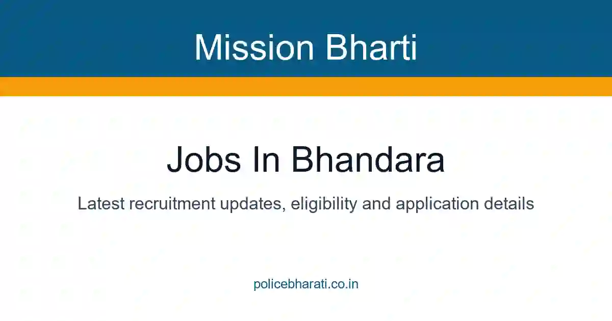 Jobs in Bhandara - भंडारा जिल्ह्यातील सर्व महत्त्वाच्या जाहिराती Jobs in Bhandara - भंडारा जिल्ह्यातील सर्व महत्त्वाच्या जाहिराती