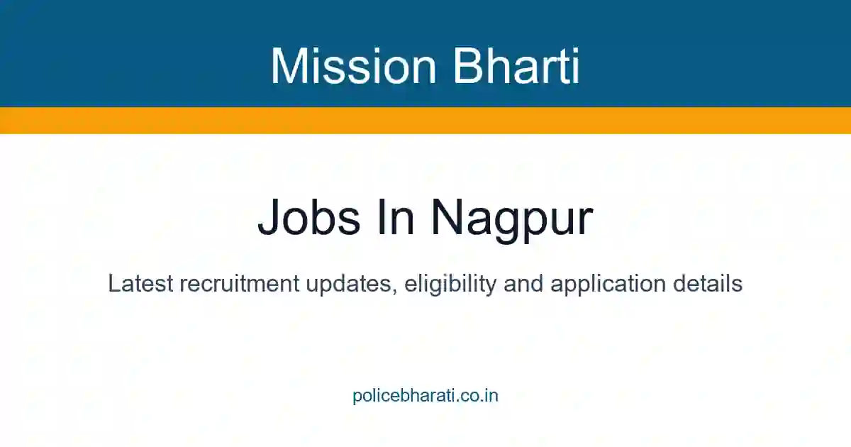Jobs in Nagpur- नागपूर जिल्ह्यातील सर्व सरकारी व खाजगी जाहिराती Jobs in Nagpur- नागपूर जिल्ह्यातील सर्व सरकारी व खाजगी जाहिराती