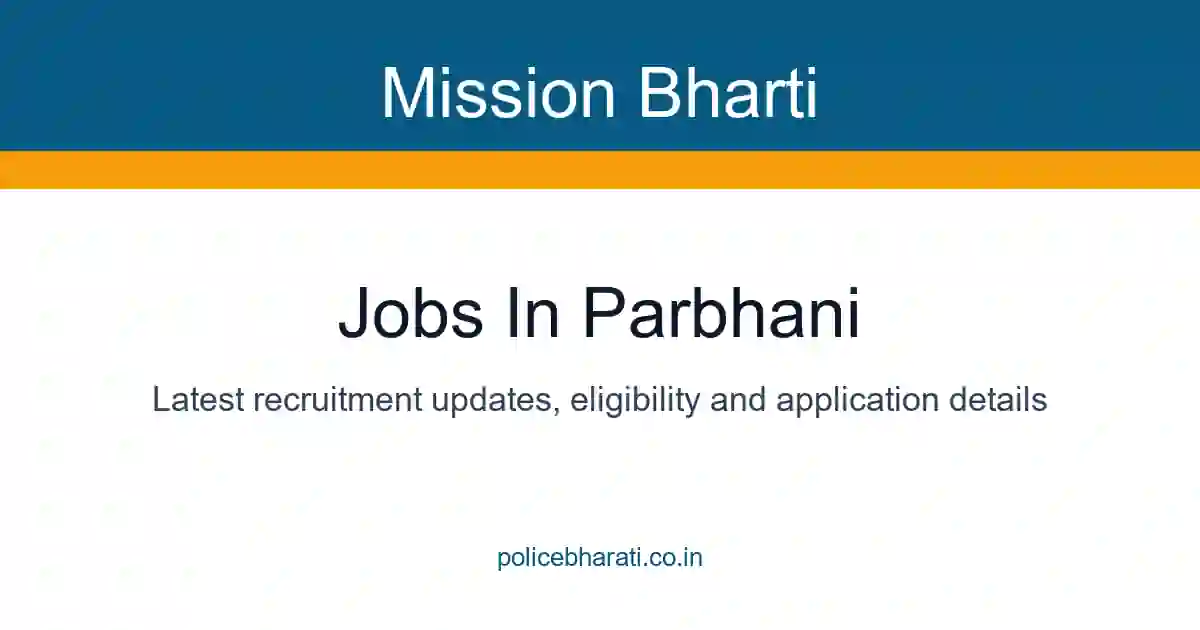 Jobs in Parbhani - परभणी जिल्ह्यातील सर्व सरकारी व खाजगी जाहिराती Jobs in Parbhani - परभणी जिल्ह्यातील सर्व सरकारी व खाजगी जाहिराती