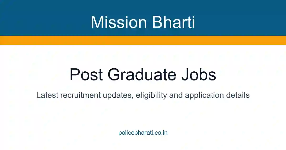 Post Graduate Jobs - महाराष्ट्रातील सर्व सरकारी व खाजगी जाहिराती Post Graduate Jobs - महाराष्ट्रातील सर्व सरकारी व खाजगी जाहिराती