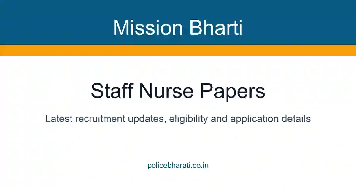 Staff Nurse Papers | Mission Bharti